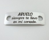 Conector inoxidable 41x14x1mm. pase 5mm. Abuelo siempre te llevo en mi corazn