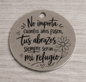 Colgante acero inoxidable 30mm. Agujero 2 - 2,5mm. No importa cuantos a�os pasen...