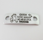 Conector inoxidable 41x14x1mm. pase 5mm. Quien tiene magia...